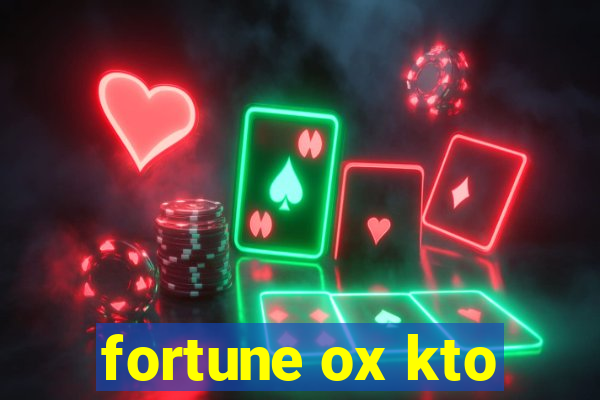 fortune ox kto